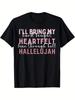 I'll Bring My Heartfelt Hallelujah Quote Short Sleeve Tee Funny Style Soft Top For Daily Streetwear