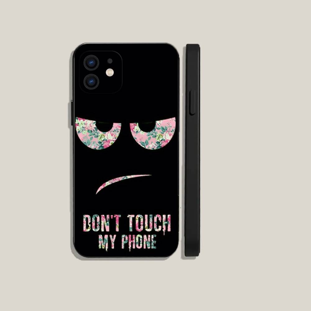 Dont Touch My Phone Case For iPhone16,15,14,13,12,11,Plus,Pro Max,XS,X,XR,SE,Mini,8,7 Soft Silicone Black Cover