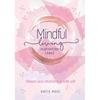 Mindful Living Inspiration Cards: Deepen Your Relationship with Self