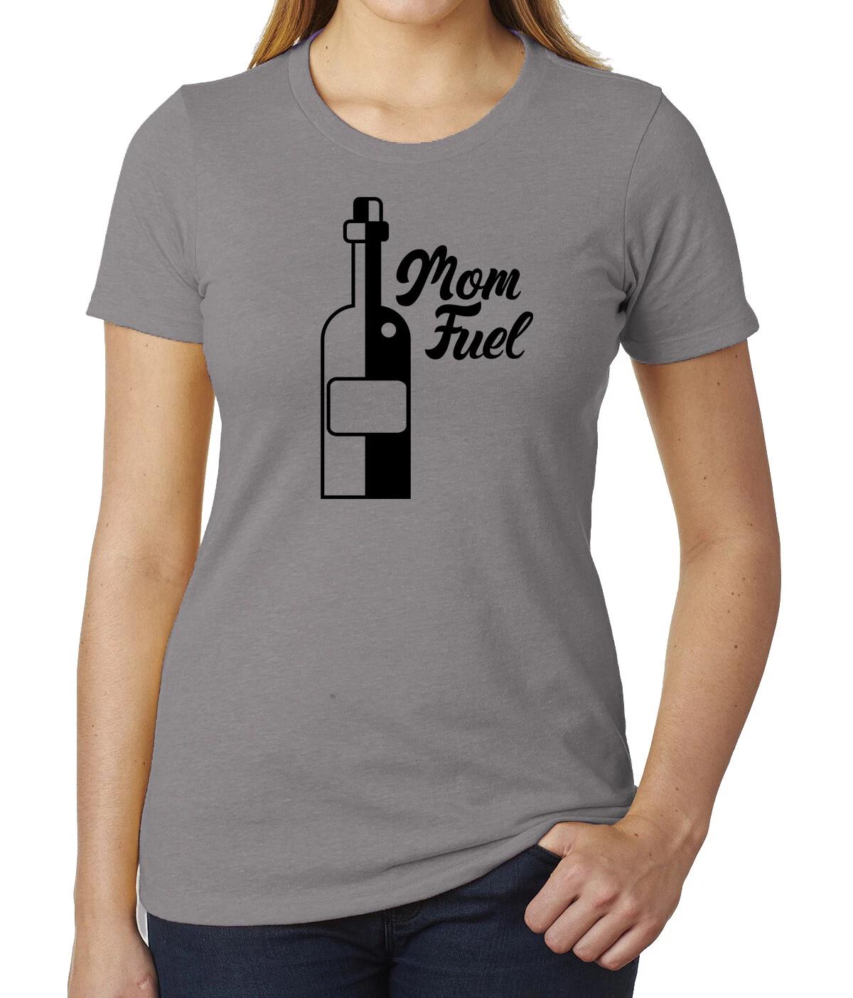 

Mom Fuel Wine, Funny T-Shirt, Graphic Tees for Woman, Cute mom shirts M
