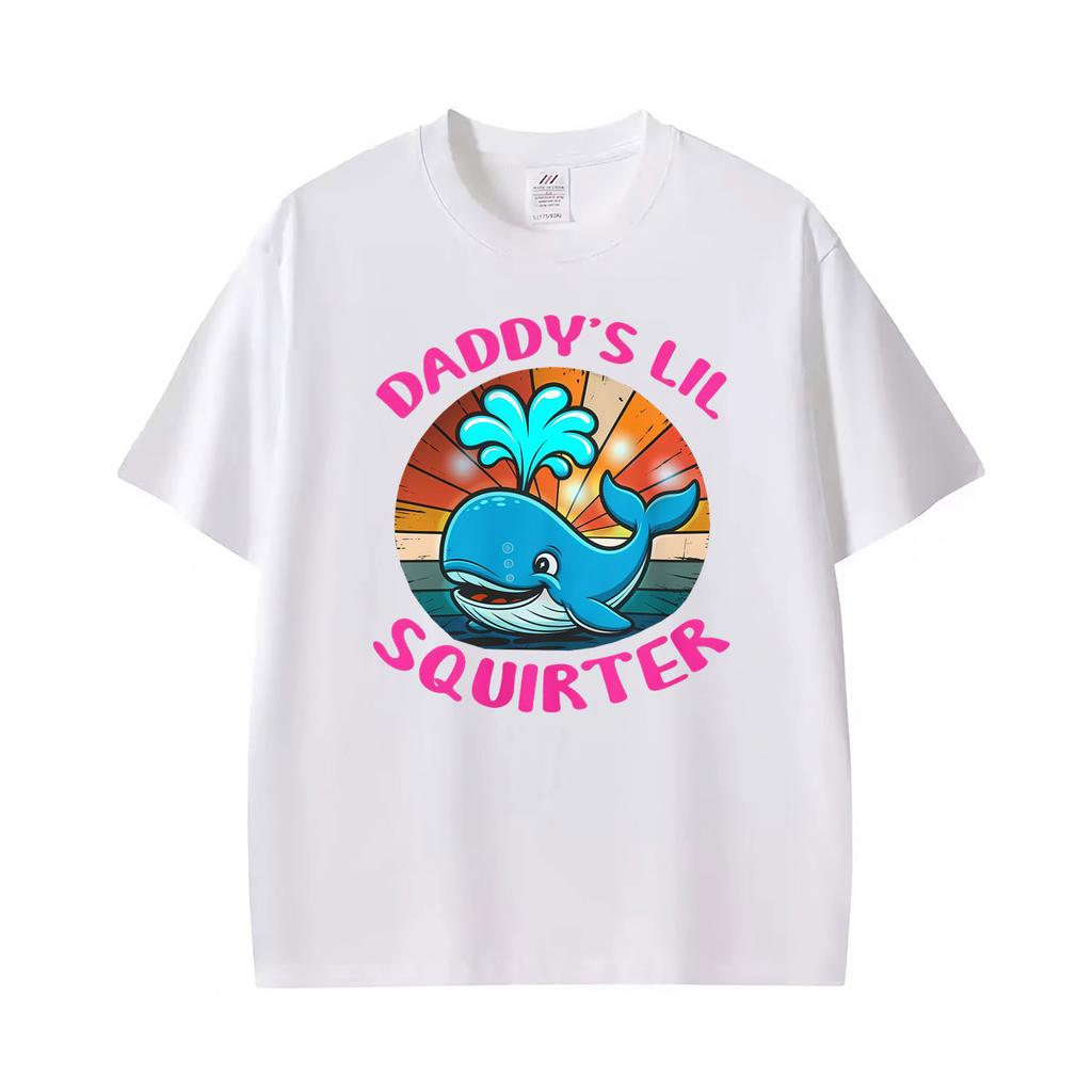 Funny Daddys Lil Squirter Embarrassing Adult Meme Graphic Tshirt Unisex Unisex Fashion Cartoon Tshirt Short Sleeve Cotton T Shirts