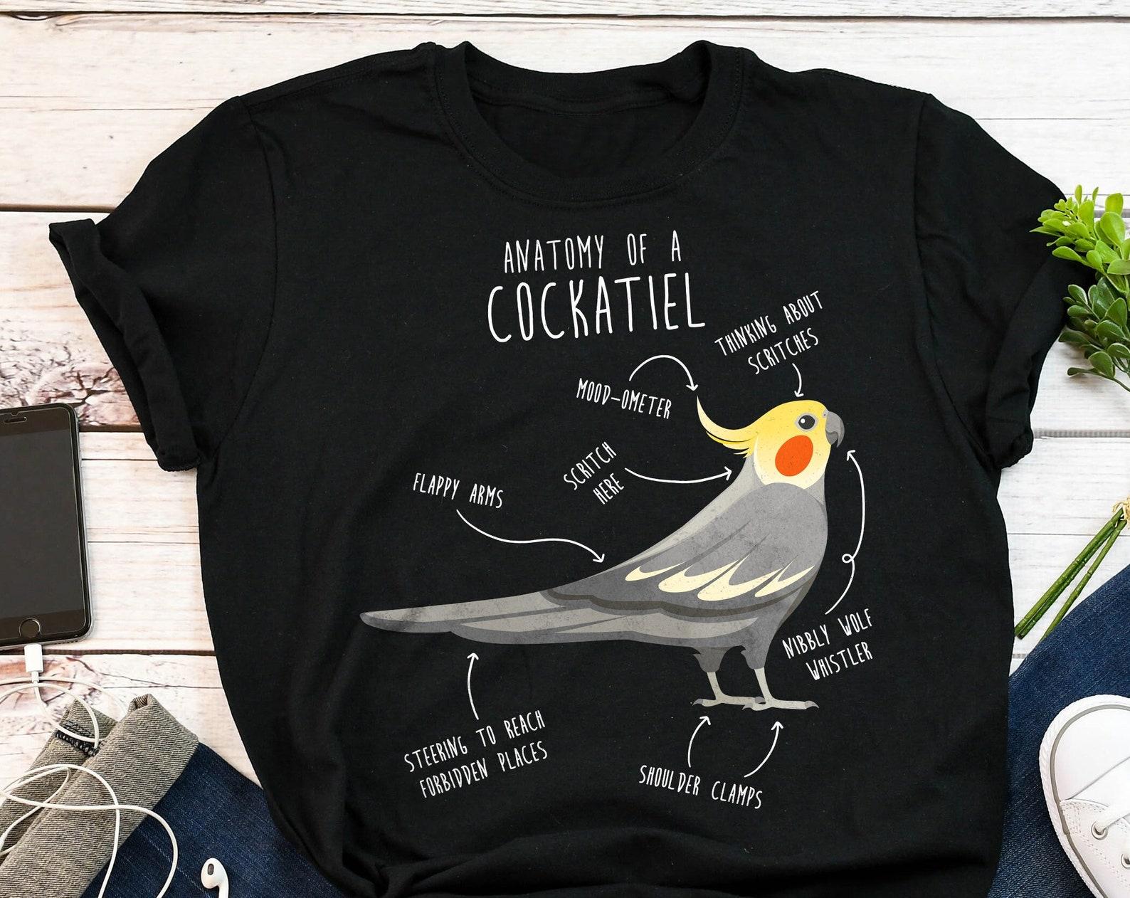Cockatiel Shirt, , , Funny Parrot Lover Gift, Cute Bird T-shirt, Funny Cockatiel Tshirt, Pet Tee, Top, Anatomy, Grey Tiel Mom, Dad. 140