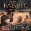 Masters of Rome by Robert Fabbri Paperback Book 9780857899651