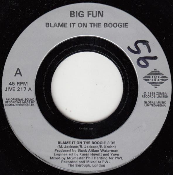 

7inch Record BIG FUN Blame It On The Boogie JIVE217 Jive 1989 UK Dance Electronica Used