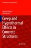 Libro Creep and Hygrothermal Effects In Concrete Structures : 225