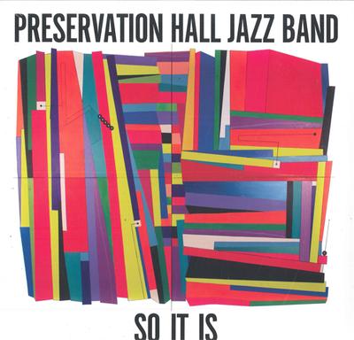 LP Record PRESERVATION HALL JAZZ BAND - So It Is SP1263 Sub Pop 2017 US Jazz