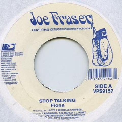 

7inch Record FIONA - Stop Talking VPS9152 Joe Frasier 2008 US Reggae, Ska & Dub