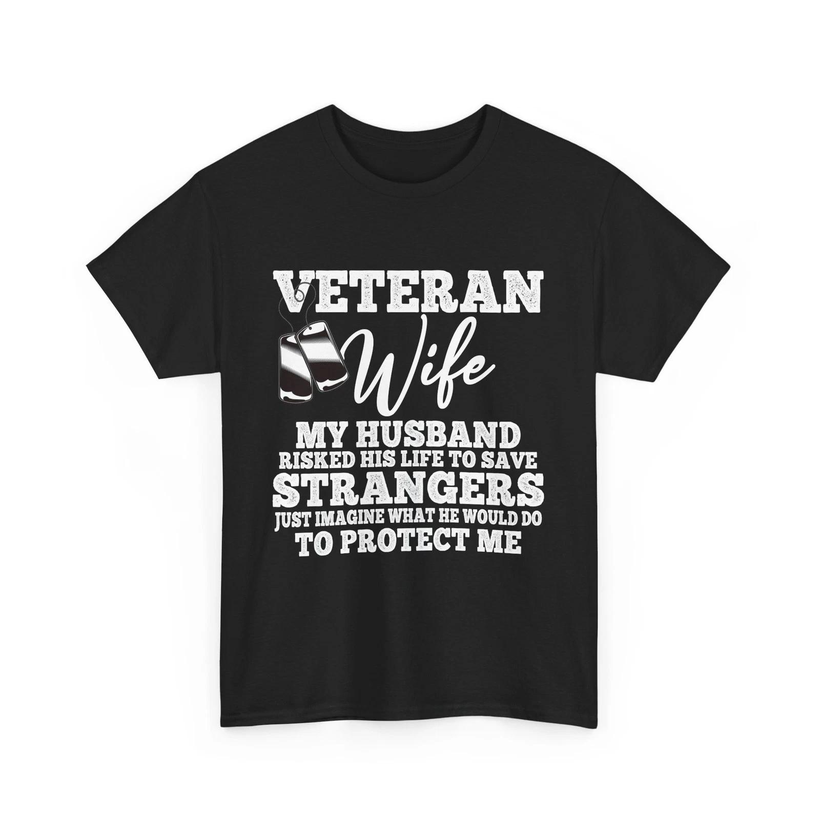 Veteran s Day Shirt, Veteran Wife Army Military Veteran Men Husbands Shirt S