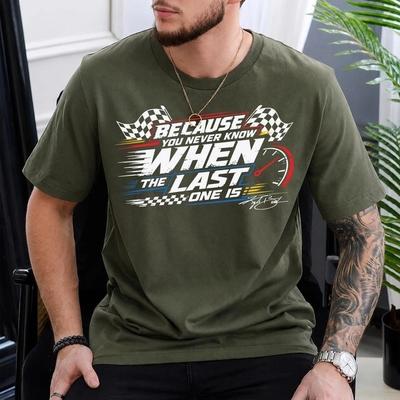 Racing Tribute Shirt, Vintage Race Fan Tee, Memorial Legend Shirt, Because You..