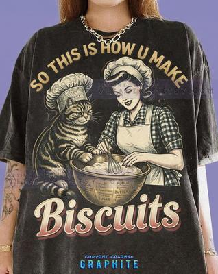 So This Is How U Make Biscuits Cat Chef Comfort Colors® Tshirt, Retro Baker Woman Vintage 90S Bootleg Baking Kitten Culinary Humor Tees,