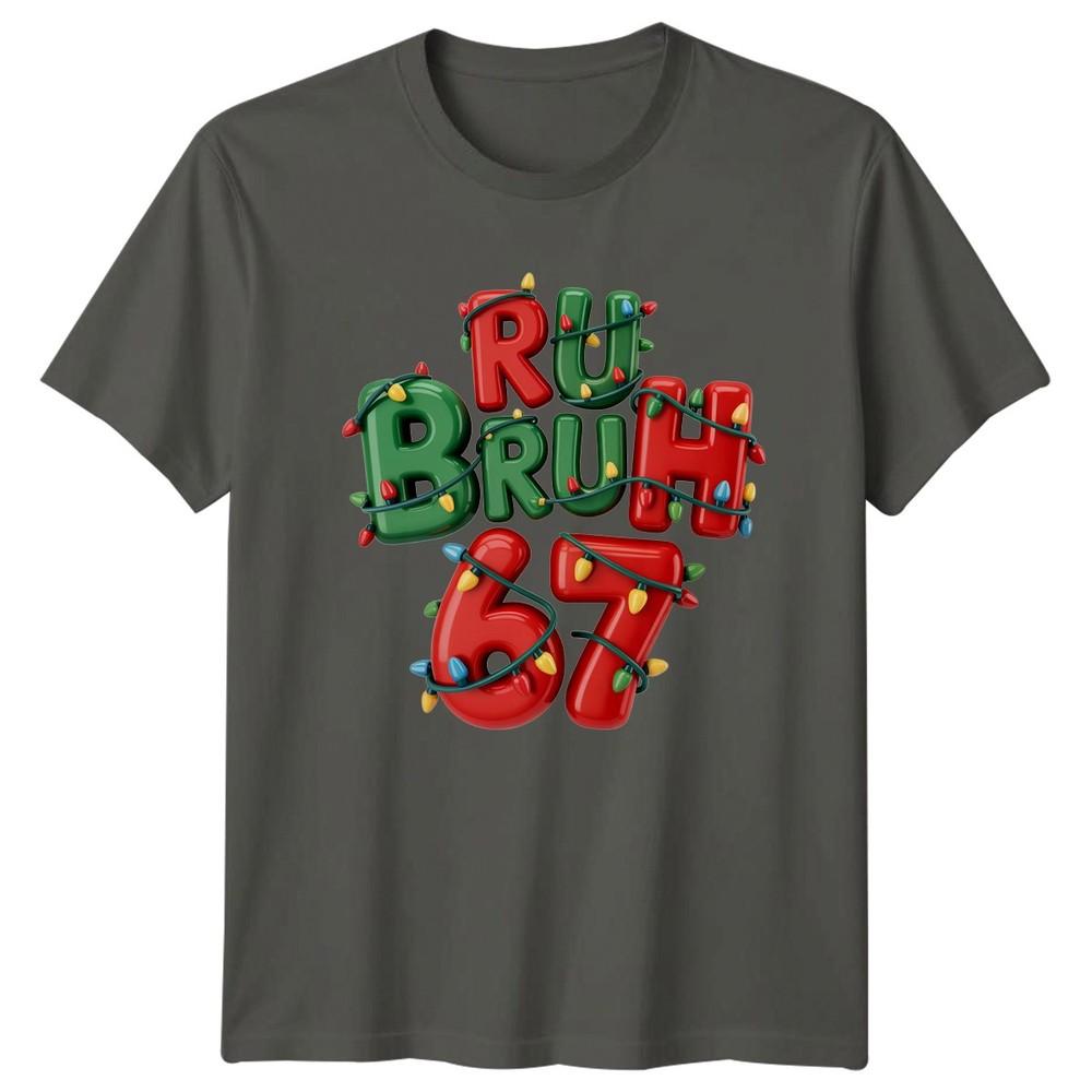 Ru Bruh Six Seven 67 58th Birthday Occasions Unisexs Unisexs Graphic Tee S