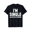 Men's Humorous Dating Joke T Shirt Men's T Shirt Summer New Style Suitable for Both Men and Women High Street T Shirt