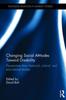 Kniha Changing Social Attitudes Toward Disability : Perspectives from Historical, Cultural, and Educational Studies