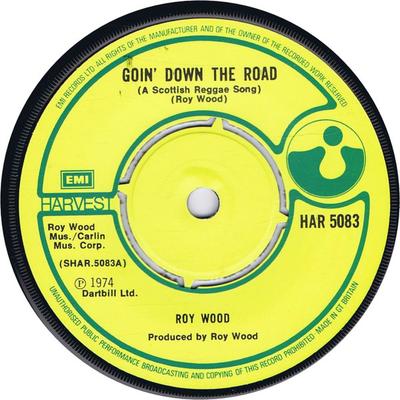 7inch Record ROY WOOD - Goin' Down The Road (A Scottish Reg HAR5083 Harvest 1974 UK Rock Used
