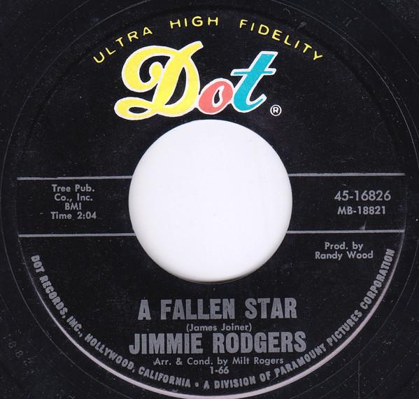 

7inch Record JIMMIE RODGERS A Fallen Star 4516826 Dot Records 1966 US Rock Used