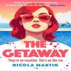 The Getaway by Nicola Martin Paperback Book 9781526672445