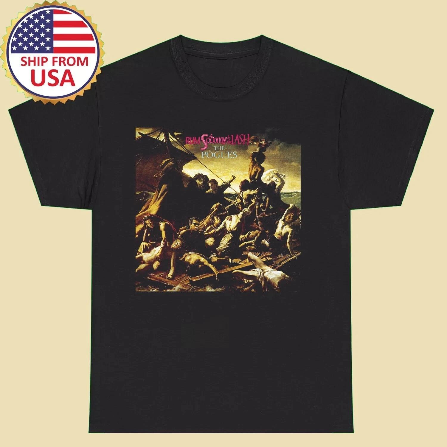 The Pogues Band Rum, Sodomy & The Lash T Shirt Full Size S-3XL 3XL