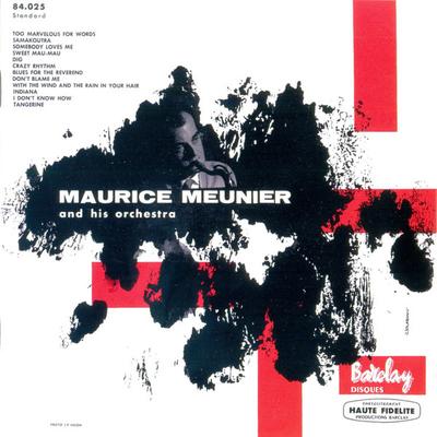 CD MAURICE MEUNIER - Maurice Meunier And His Orchestra 2752314 Universal Music 2010 Germany Jazz Used