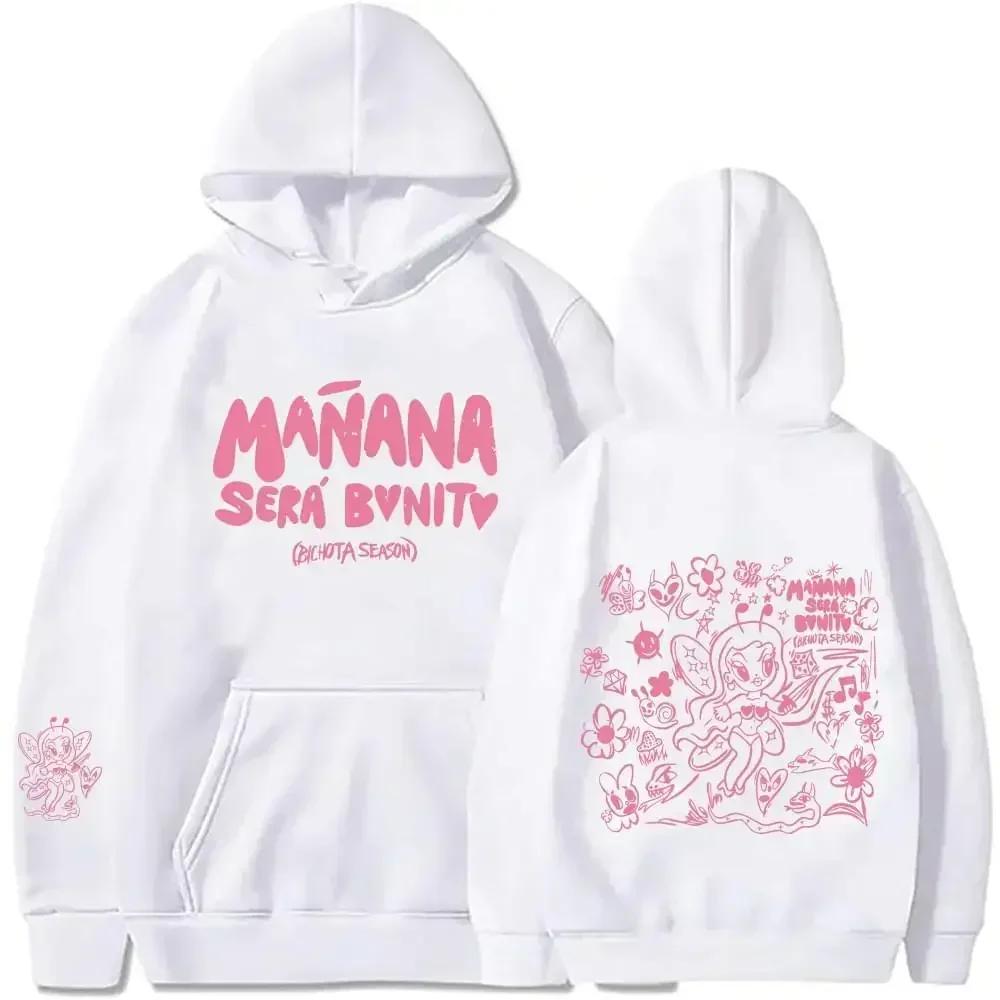 2024 Men's and Women's Hooded Sweatshirt Hip Hop Street Clothing Manana Sera Bonita Sweater Long sleeved Sweatshirt Clothing Top