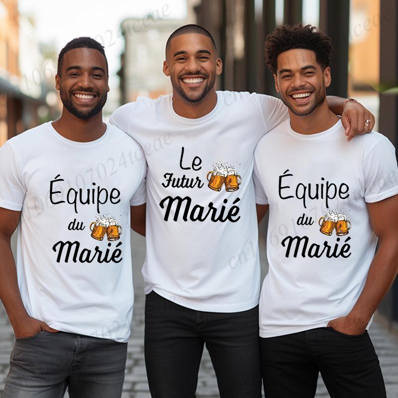French Evg Team Married Tops Single Farewell Bachelor Party T Shirt Future Groom Man Tshirt Fashion Beer Graphic Wedding Tees