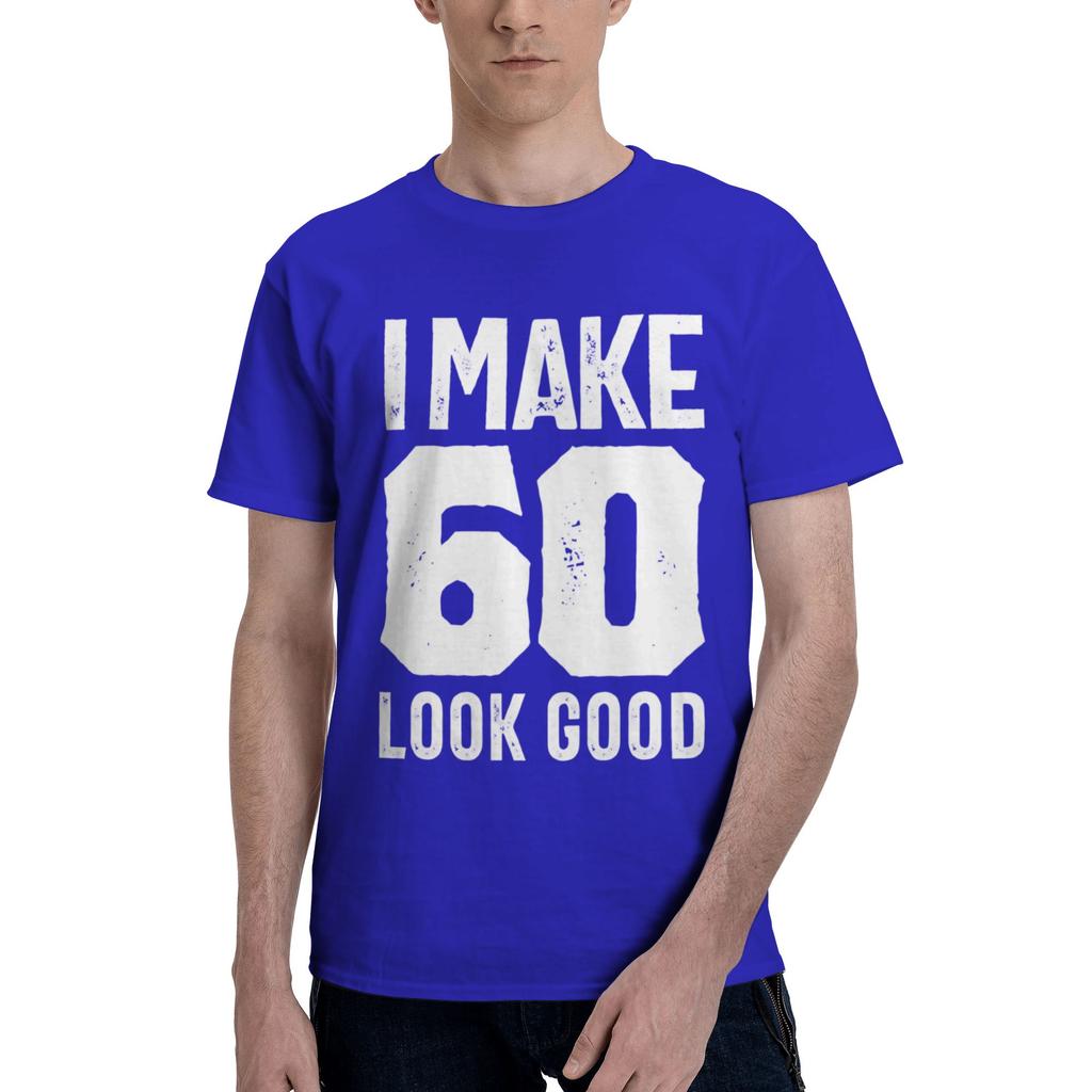 60 Years Old Gift Ideas Mens T Shirts 60 Birthday Humor Tees Short Sleeve O Neck Cotton New Arrival Tops TShirt
