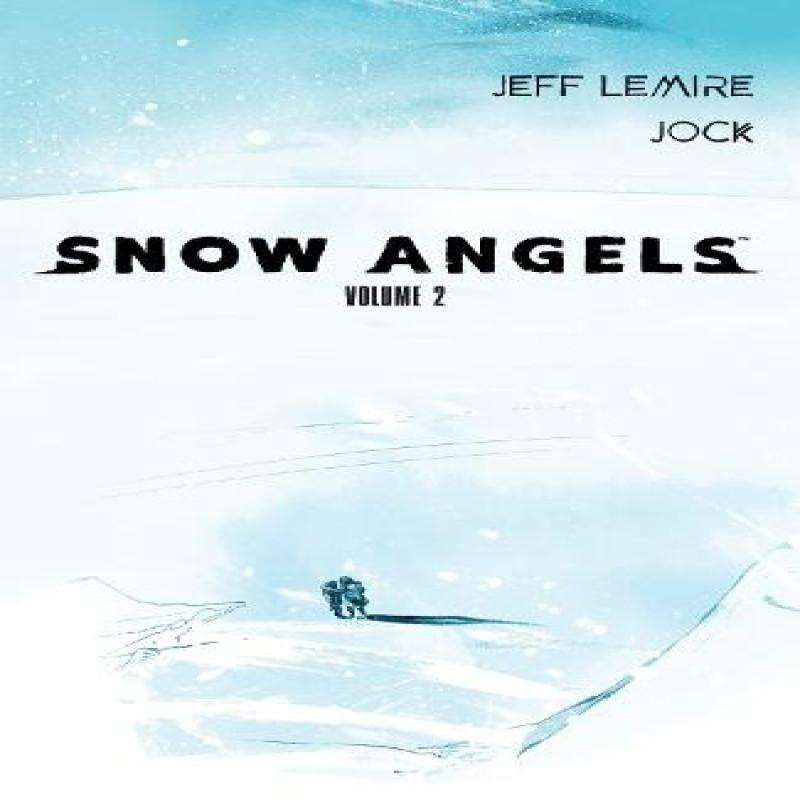 Snow Angels Volume 2 by Jeff Lemire Paperback Book 9781506726496