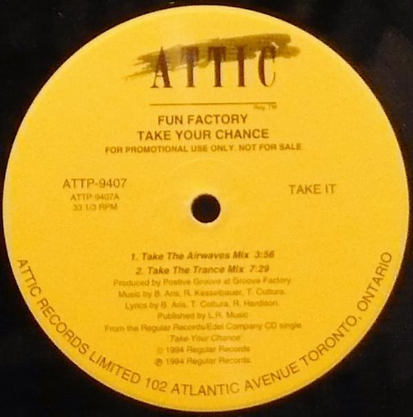 

12inch Record FUN FACTORY Take Your Chance ATTP9407 Attic 1994 Canada Dance Electronica Used