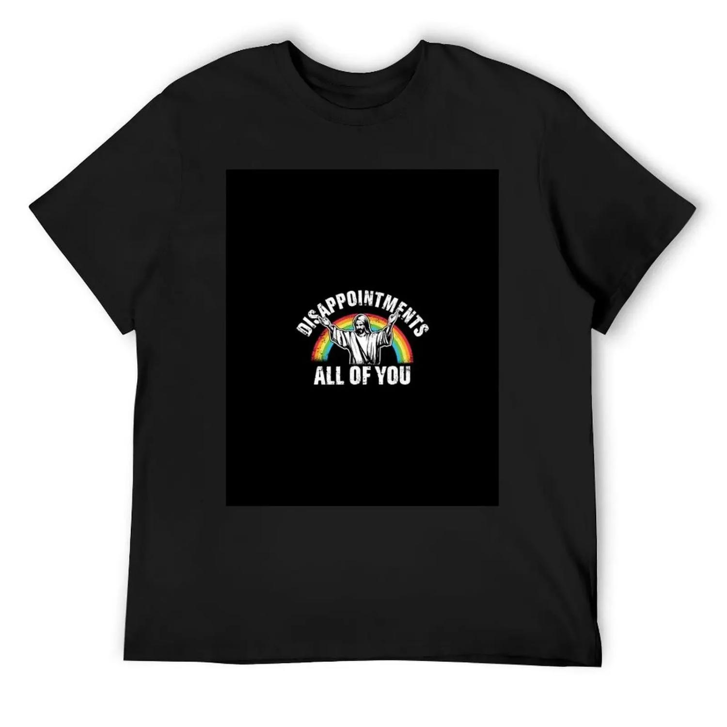 

Disappointments All of You Jesus T-Shirt oversized t shirt plus sizes plain anime stuff shirts men graphic XXXXXL чорний