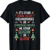 Serienmörder-Dokumentationen Oder Weihnachtsfilme Lustiges Weihnachten T-Shirt