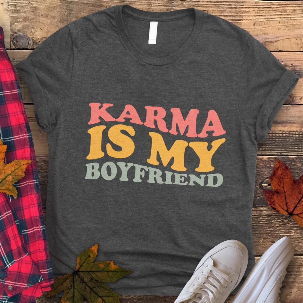 Karma Is My Boyfriend T-Shirt, Karma Is My Boyfriend Shirt, Swiftie Gift