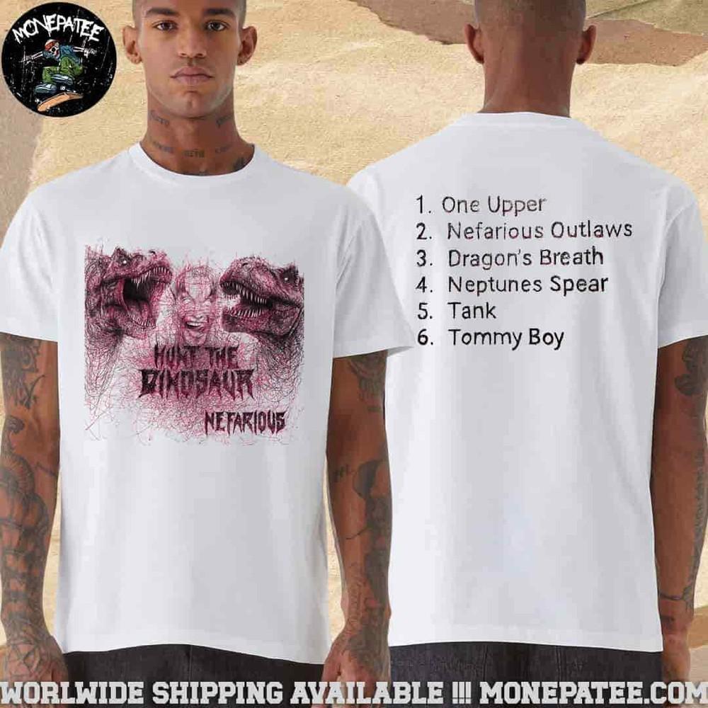 Hunt The Dinosaur Nefarious New Album Track List 2025 Merchandise Two Sides Unis Unisex T-Shirt S