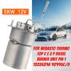 Auto Wasserheizungssätze 12V 5KW Quadratlochbrenner Brennkammer Diesel für WebastoThermo Top C E P Z 92335C 1322849A 92995D