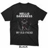 Hello Darkness My Old Friend Black Cat Sarcastic Cats Owner Mens Womens T-Shirt