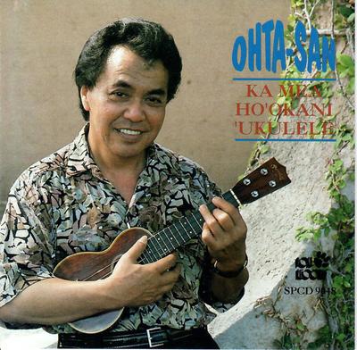 CD OHTA-SAN - Ka Mea Ho'okani 'Ukulele SPCD9048 Poki Records 1991 Japan World Music Used