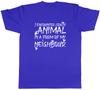 Personalised Encounter Crazy Animal Form Of My Neighbour Unisex Unisex TShirt Tee