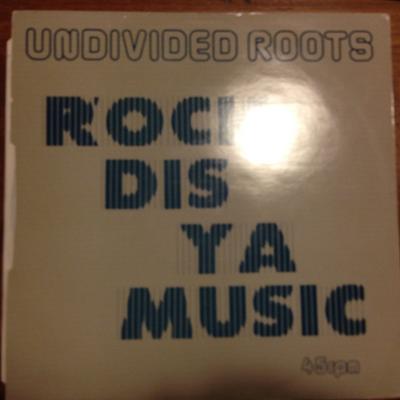 12inch Record UNDIVIDED ROOTS - Rock Dis Ya Music ENT0012 Entente 1986 UK Reggae, Ska & Dub Used