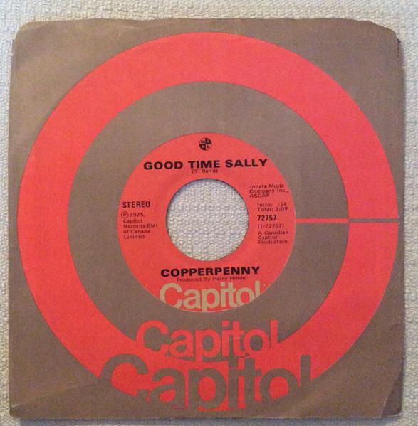 

7inch Record COPPERPENNY - Good Time Sally 72757 CAPITOL 1975 Canada Soul/Funk Used