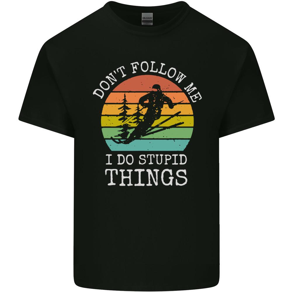 Skiing Dont Follow Me Ski Skier Funny Mens Light Cotton T-Shirt Unisex T-Shirt XXXXL