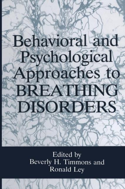 The Behavioral and Psychological Approaches To Breathing Disorders Book