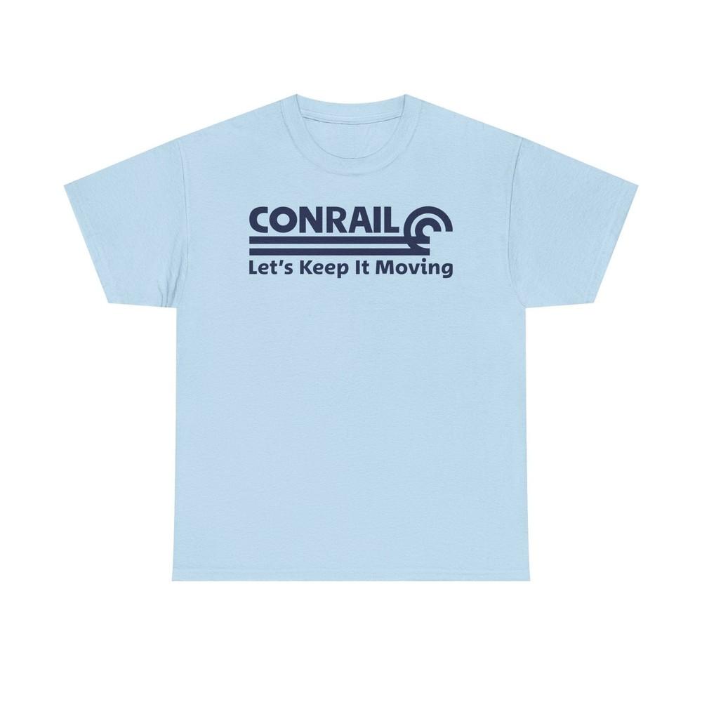 

Conrail Let s Keep It Moving Railroad Logo Vintage Train T-Shirt 4XL
