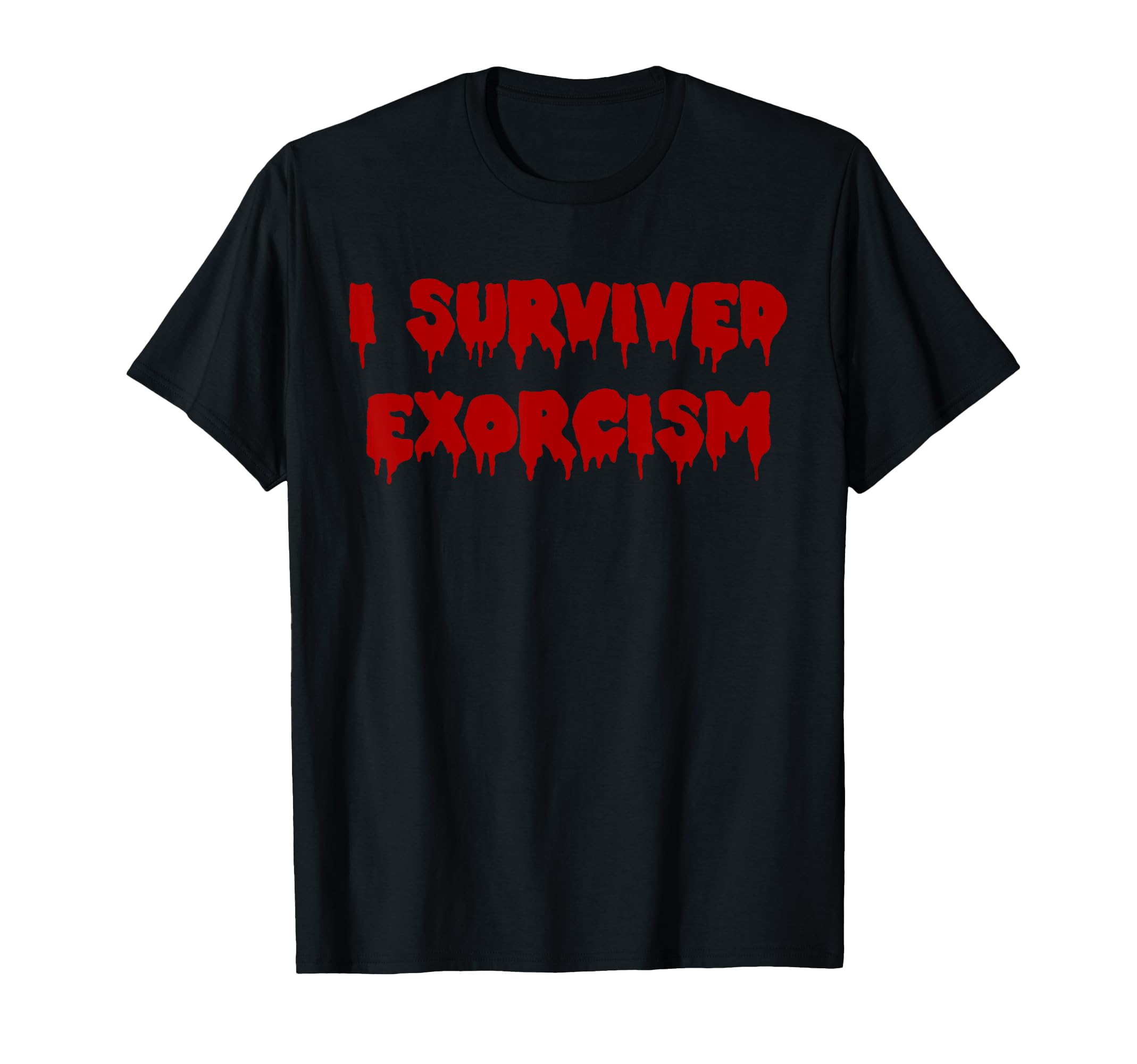 

Funny I Survived Exorcism Cross Exorcist Horror Joke Gift T-Shirt