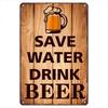 Decor Sign Drink Beer Retro Metal Tin Signs 12 8 Save Water Drink Beer Vintage Tin Sign Funny Wall Art Interior Decorat