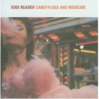 

CD EDDI READER - Candyfloss And Medicine 9463702 Reprise Records 1997 Япония Рок Б/у