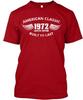 Classic 1972 T shirt Made in the USA Size S to 5XL