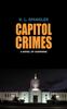 Libro Capitol Crimes : A Novel of Suspense