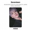 Seventeen TOUR FOLLOW AGAIN TO JAPAN OSAKA UNIVERSAL Official Photocard