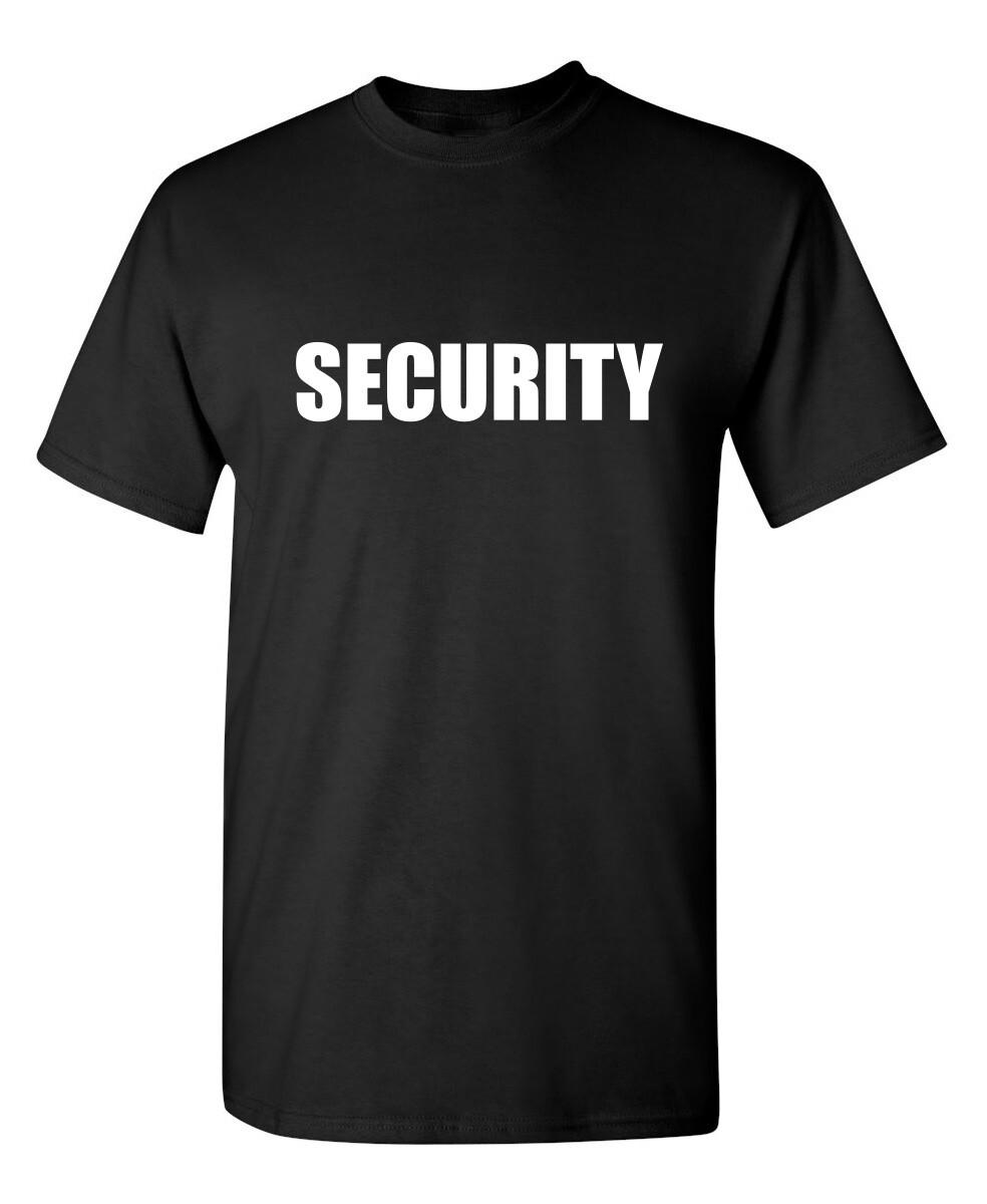 Security Printed Sarcastic Humor Graphic Super Soft Ring Spun Funny T Shirt XL