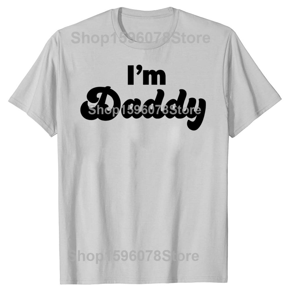 Im Daddy Adult Fathers Day TShirt Summer Men Clothing Fashion Vintage Summer Style Cotton Short Sleeve Oversized Tshirt Tops