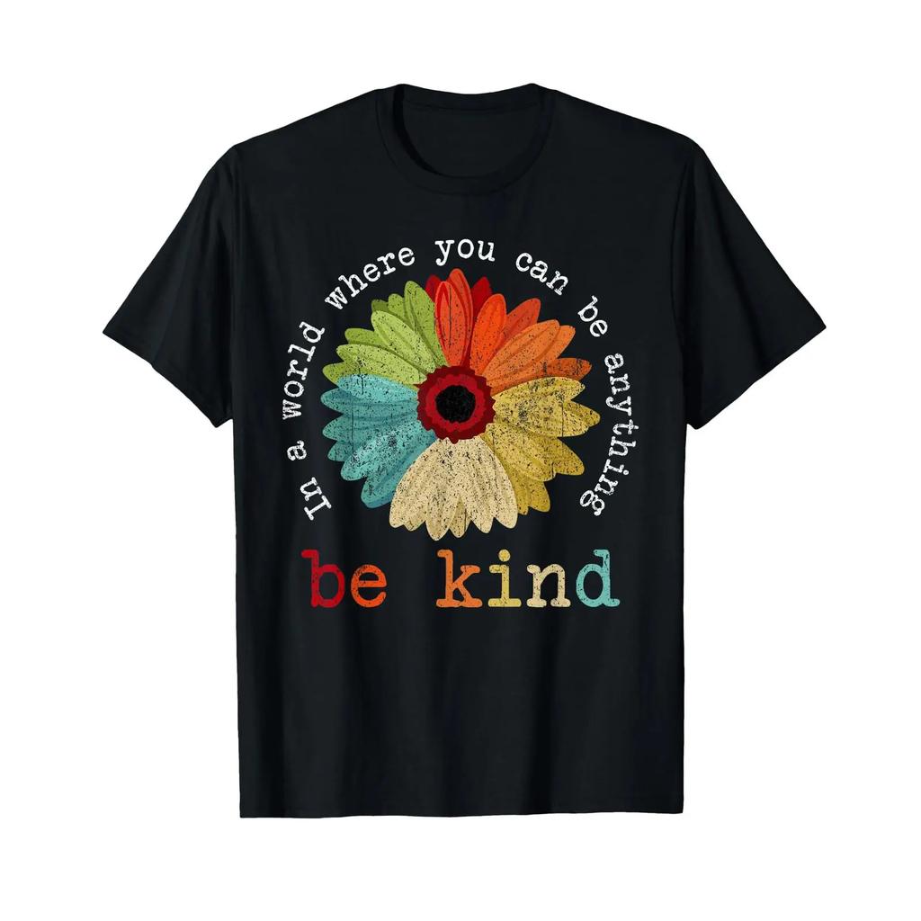In A World Where You Can Be Anything Kind Kindness T Shirt Vintage Graphic Soft Top For Everyday Wear Homme Breathable