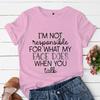 I'm Not Responsible for What My Face Does When You Talk T-shirt Attitude Tshirt Aesthetic Woman Graphic Tees Y2k Tops Clothing